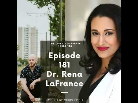 Episode 181 - Dr. Rena LaFrance On Medical, Societal, Mental, and Physical Health