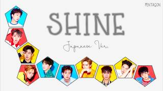 PENTAGON -「SHINE」Japanese ver. (Color Coded Kan/Rom/Eng Lyrics)