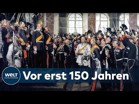 DEUTSCHE REICHSGRÜNDUNG: Am 18.Januar jährt sich die Reichsgründung zum 150. Mal