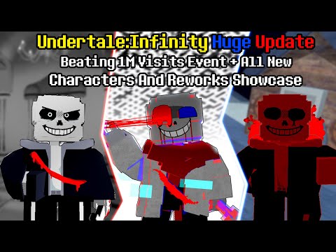1M Visits Event + HUGE UPDATE! Undertale: Infinity Beating Event + New Characters/Reworks Showcase