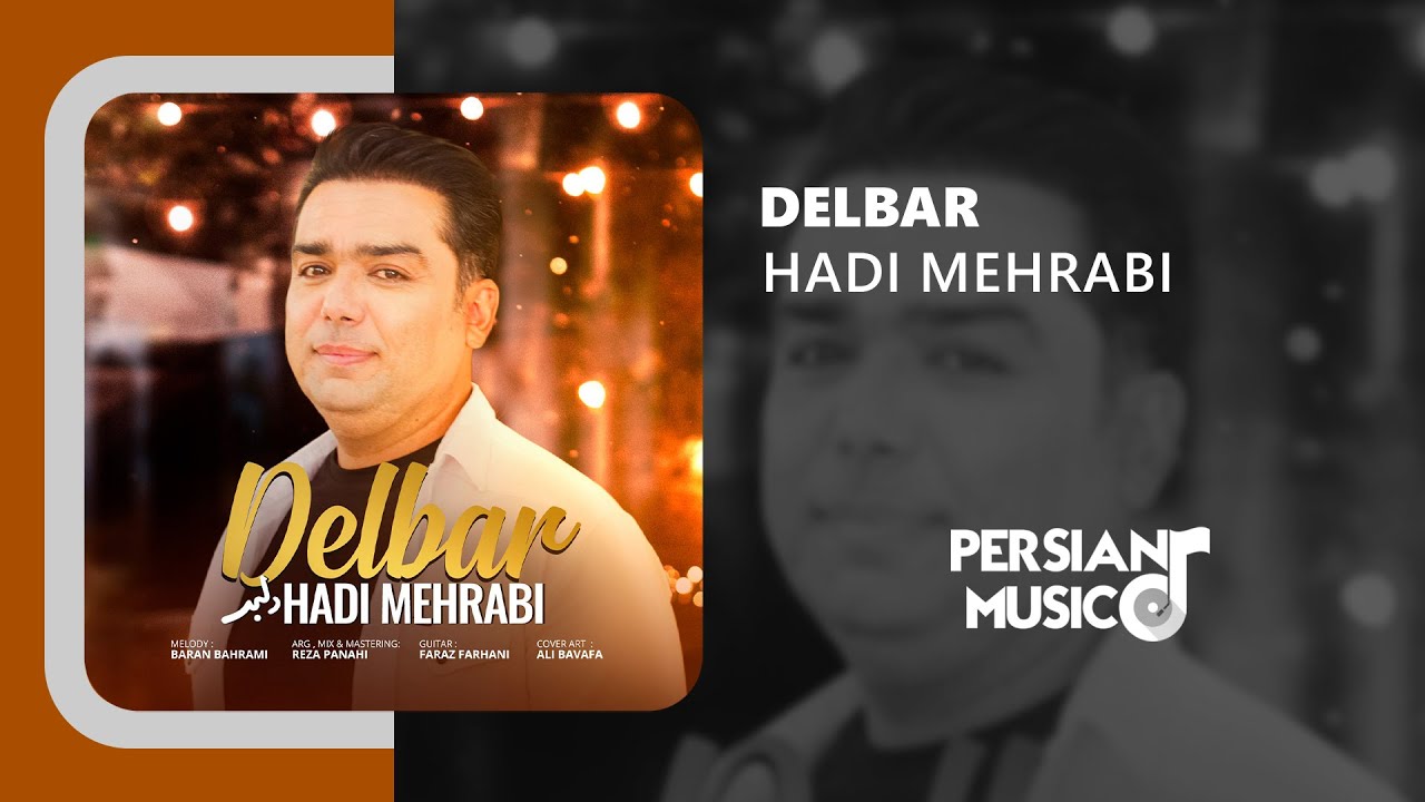 Hadi Mehrabi - Delbar | آهنگ دلبر از هادی مهرابی