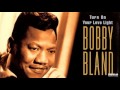 Bobby Bland - After It's Too Late