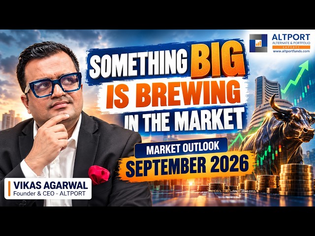 Something Big Is Brewing In The Market – Market Outlook September 2026