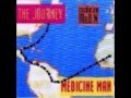 Medicine Man -10. The Journey