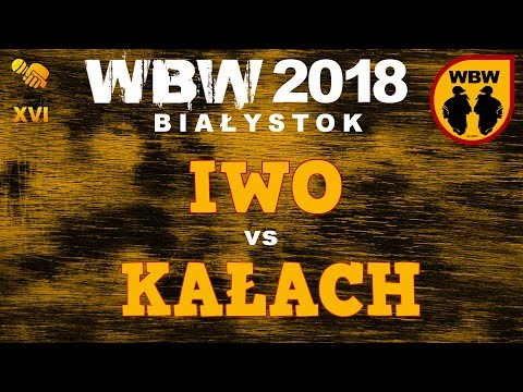 KAŁACH vs IWO 🎤 WBW 2018 🎤 Białystok (1/8) # freestyle battle