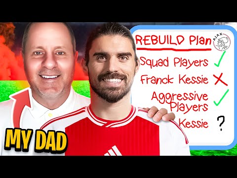 My Dad REBUILDS Ajax on FM24