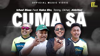 Download lagu Ichad Bless ft Kaka Eks, Tonny Okhet, Abbigai - Cuma Sa mp3