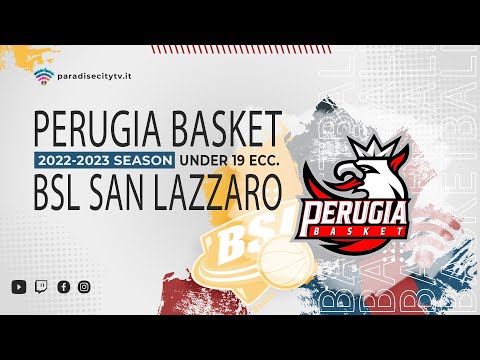 Under 19 Eccellenza Girone 2  2022-2023- Perugia Basket vs. BSL San Lazzaro