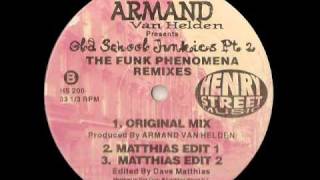 Funk Phenomena (Old Skool Junkies Part 2 ) - Armand Van Helden
