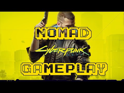 Cyberpunk 2077 - First 30 Minutes of Nomad Gameplay