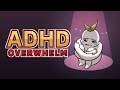 What Does ADHD Overwhelm Really Feels Like