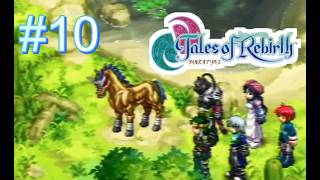 【実況】君が生まれ変わるRPG　テイルズオブリバース　＃１０