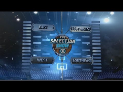 March Madness 2017 FULL SELECTION SHOW