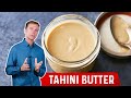 What’s So Good About Tahini Butter?
