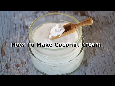 How To Make Pure Coconut Cream