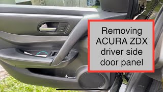 How to remove 2010-2013 Acura ZDX Driver side door panel removal tutorial instruction replacement