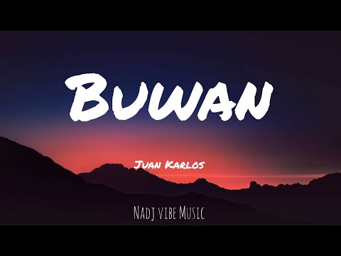 Juan Karlos - Buwan (Lyrics)