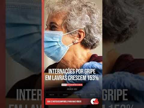 Internações por gripe em Lavras crescem 153% #Shorts