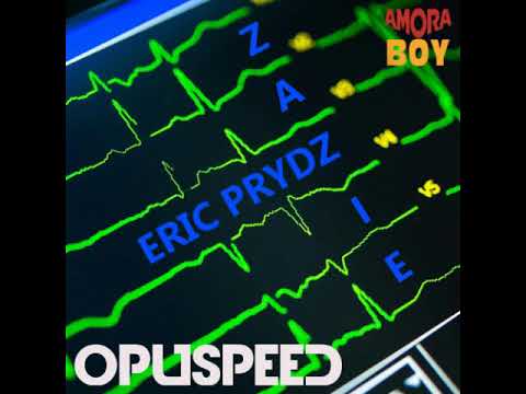 AMORABOY - Zazie vs Eric Prydz - Opuspeed