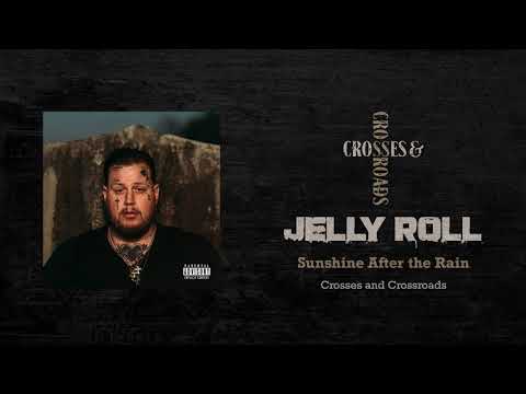 Jelly Roll - Sunshine After the Rain (Official Audio)