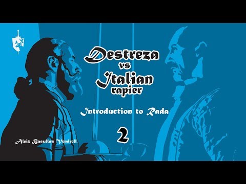 Destreza vs Italian 2019 -  2 Introduction to Rada