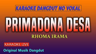 Download lagu PRIMADONA DESA  - KARAOKE RHOMA IRAMA @VINOKORG mp3