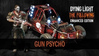 Dying Light Gun Psycho Bundle 1