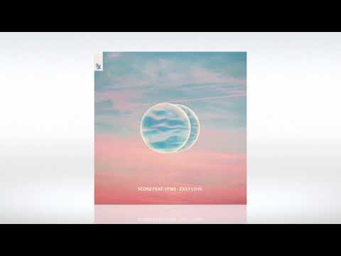 Track of the Day (27/03/2021) ~ Scorz feat. LYWE - Easy Love (Extended Mix) ~ [Armada]