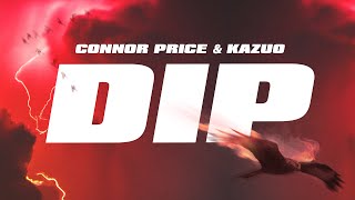 Connor Price & KAZUO - DIP (Lyric Video) 🇯🇵 🌍