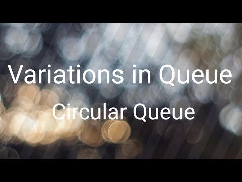 Variation In Queuecircular Queuequeue Part 3