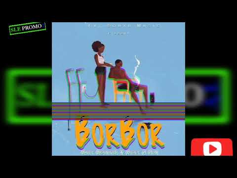 BORBOR- Baby Bernard ft Ricky D Don {Official Audio 2023 Sierra Leone 🇸🇱 Music}