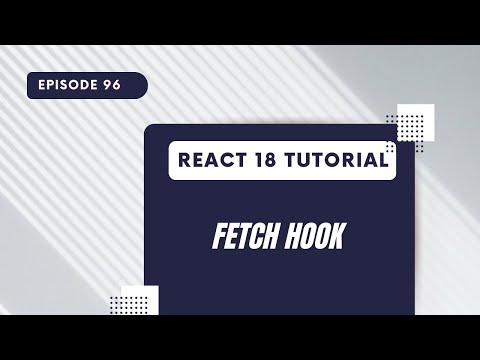 React 18 Tutorial Fetch Custom Hook
