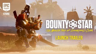 Bounty Star | Launch Trailer
