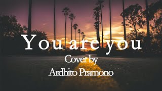 You are you - Gilbert O&#39;Sullivan | Cover by Ardhito Pramono with lyrics