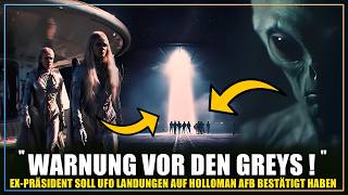 "Sie haben uns vor den Greys gewarnt!" - UFO Landungen von drei Alien Spezies auf Holloman AFB !?