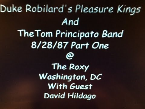Duke Robillard and The Pleasure Kings plus Tom Principato Band at The Roxy - Wash DC 8-28-87 Pt1