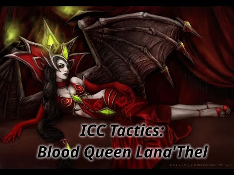 ICC Tactics: Blood Queen Lana'Thel - SayNoTryhard [Warmane]