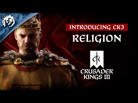 Introducing CK3 - Religion