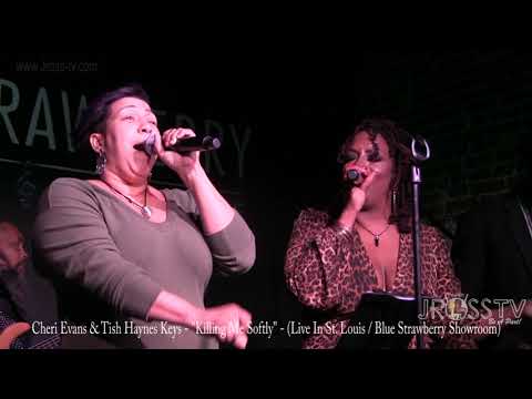 James Ross @ Cheri Evans & Tisha Haynes Keys - "Killing Me Softly" - www.Jross-tv.com (St. Louis)