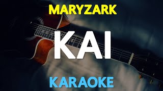 KAI - Maryzark (KARAOKE Version)