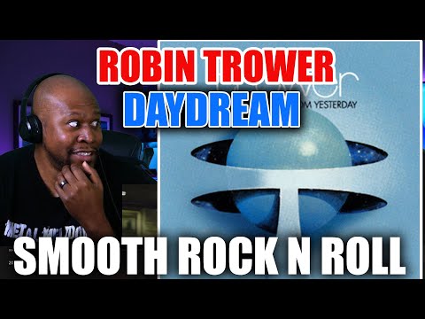First Time Reaction to Robin Trower - Day Dream