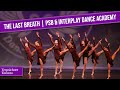 The Last Breath PSB Interplay Dance Academy