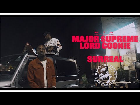 Major $upreme-Surreal (ft. Lord Coonie) [Shot by: @dtgfilms145]