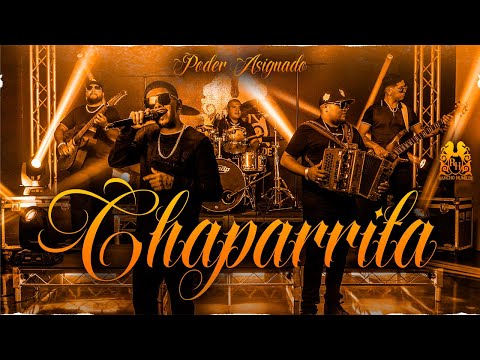 Poder Asignado - Chaparrita [En Vivo]