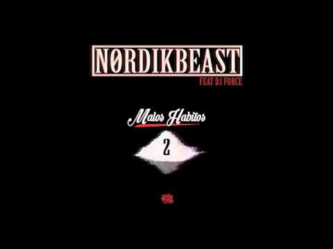 Nordik Beast - Malos Habitos 2