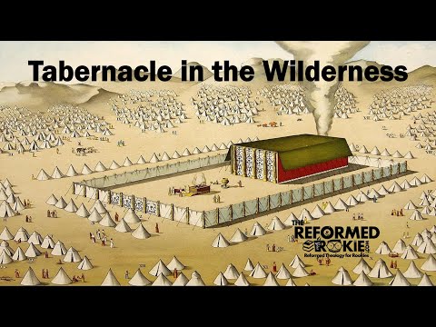 The Tabernacle Explained Pt. 1