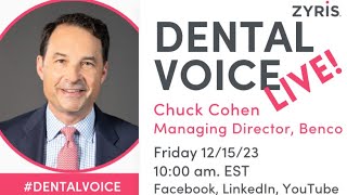 Dental Voice - Featuring Chuck Cohen, Managing Director, Benco