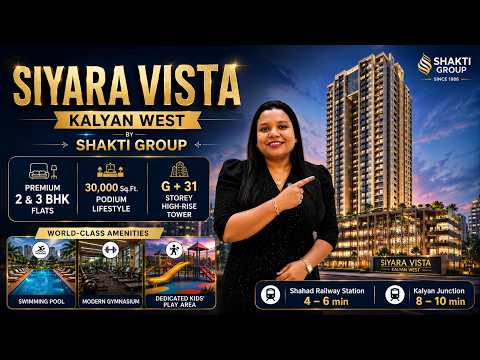Shakti Siyara Vista | 2 & 3 BHK Flats In Kalyan West — video