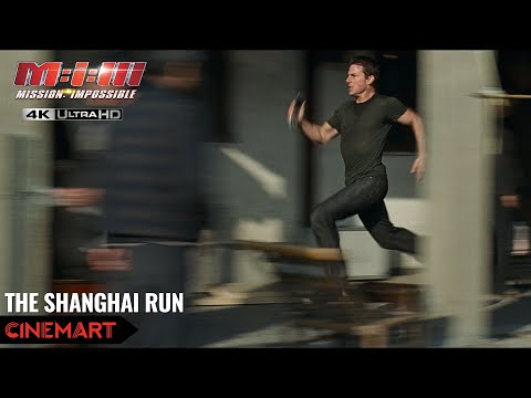 MISSION: IMPOSSIBLE III (2006) | The Shanghai Run | Ethan Running 4K UHD
