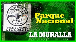 preview picture of video 'Parque Nacional la Muralla'